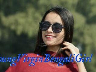 YoungVirginBengaliGirl