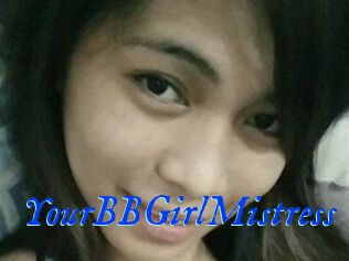 YourBBGirlMistress