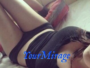 Your_Mirage
