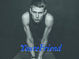 YoureFriend