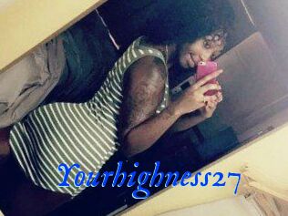 Yourhighness27