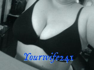 Yourwife241