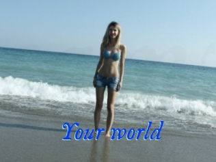 Your_world